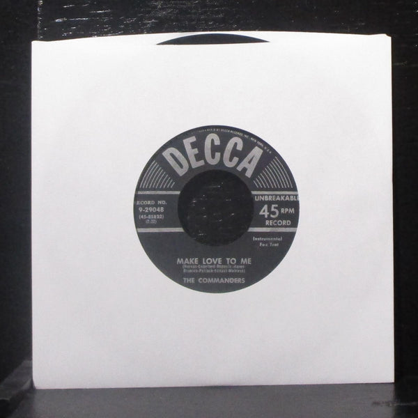 The Commanders - Make Love To Me / Kentucky Boogie 7" VG+ Vinyl 45 Decca 9-29048 - Shuga Records