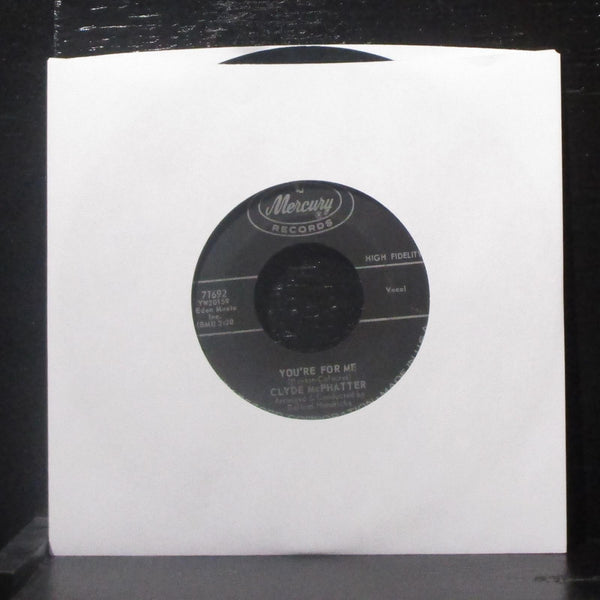 Clyde McPhatter - I Just Want To Love You / You're For Me 7" VG Vinyl 45 Mercury - Shuga Records