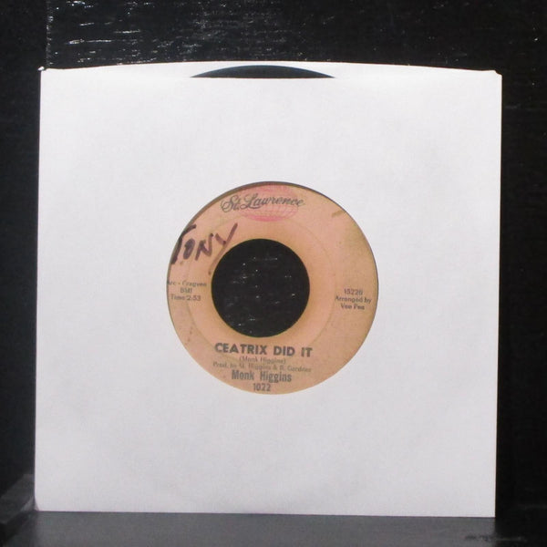 Monk Higgins - What Fah / Ceatrix Did It 7" VG Vinyl 45 St. Lawrence 1022 USA - Shuga Records