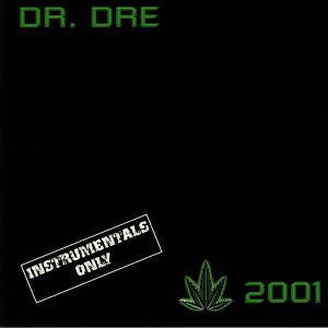 Dr. Dre ‎– 2001 (Instrumentals Only) - New 2 LP Record 2019 Aftermath USA Vinyl - Hip Hop / Instrumental