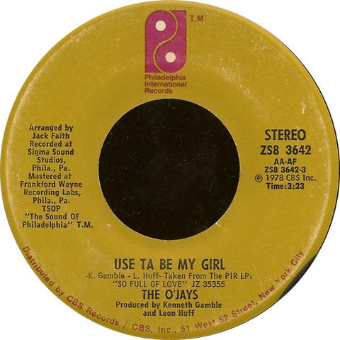 The O'Jays ‎– Use Ta Be My Girl / This Time Baby - VG+ 7" Single 45 Record 1978 USA - Soul