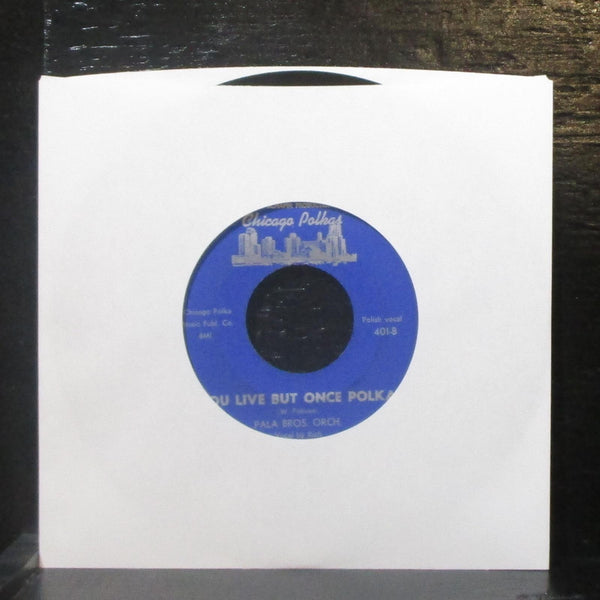 Pala Brothers Orchestra - Old Lady Oberek 7" VG+ Vinyl 45 Chicago Polkas 401 - Shuga Records