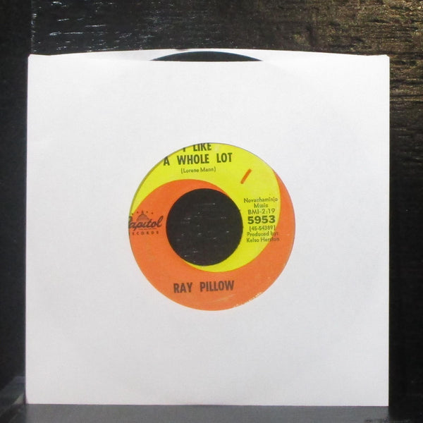 Ray Pillow - I Just Want To Be Alone / I Like A Whole Lot 7" VG Vinyl 45 Capitol - Shuga Records
