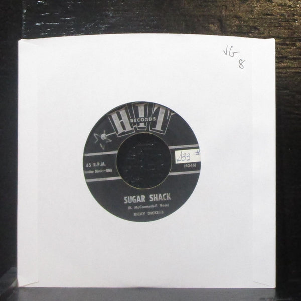 Ricky Dickens - Sugar Shack 7" VG Vinyl 45 Hit Records 85 USA 1963 - Shuga Records