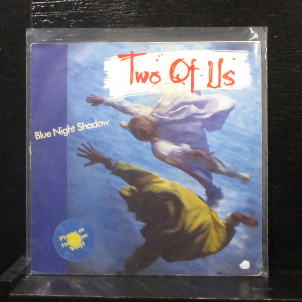 Two Of Us - Blue Night Shadow 7" VG+ INT 110.568 Germany Blue Color Vinyl 45 - Shuga Records