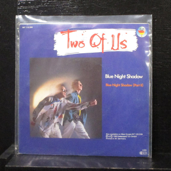 Two Of Us - Blue Night Shadow 7" VG+ INT 110.568 Germany Blue Color Vinyl 45 - Shuga Records