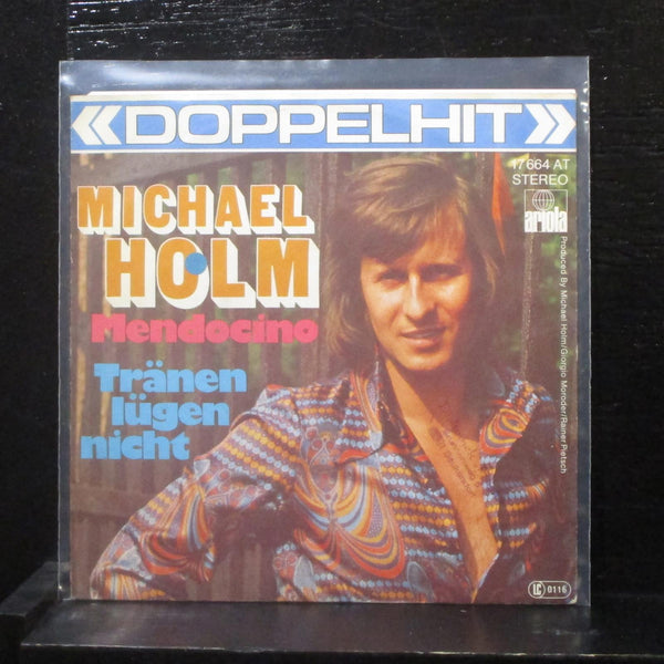 Michael Holm - Mendocino / Tranen Lugen Nicht 7" VG+ 17 664 AT Germany Vinyl 45 - Shuga Records
