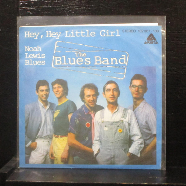 The Blues Band - Hey Hey Little Girl / Noah Lewis Blues 7" Mint- 102 387 Germany - Shuga Records