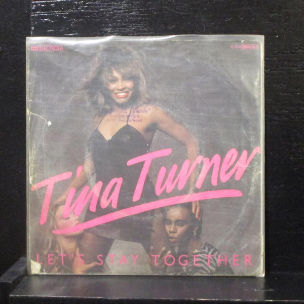Tine Turner - Let's Stay Together 7" VG 1C 006 1868197 Europe 1983 Vinyl 45 - Shuga Records
