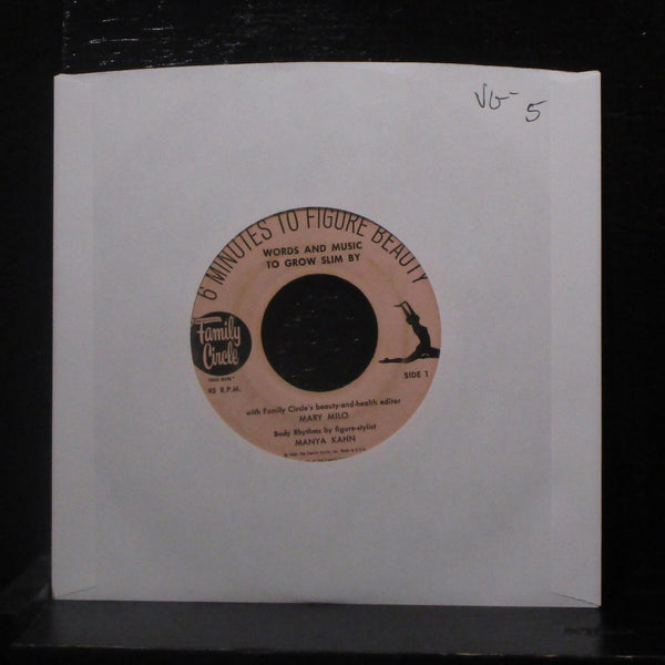 Mary Milo - 6 Minutes To Figure Beauty: Word And Music To Grow Slim By 7" VG- - Shuga Records