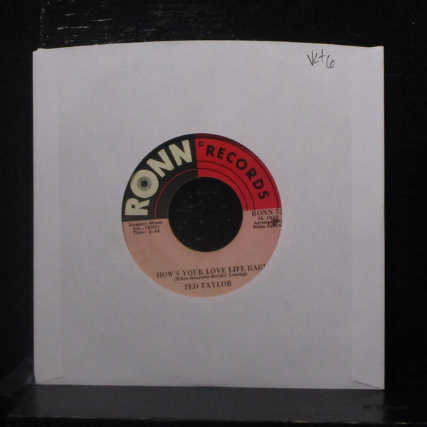 Ted Taylor - How's Your Love Life Baby / Troubled World 7" VG+ RONN 52 Vinyl 45 - Shuga Records