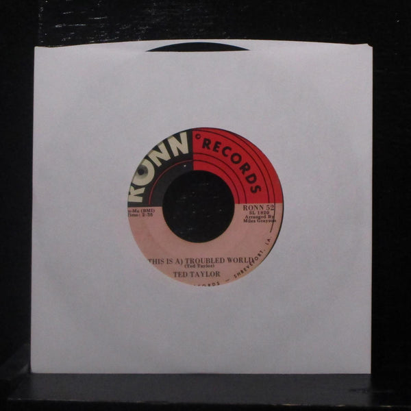 Ted Taylor - How's Your Love Life Baby / Troubled World 7" VG+ RONN 52 Vinyl 45 - Shuga Records