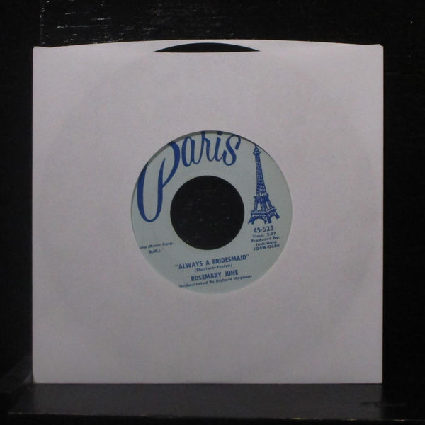 Rosemary June - I'll Be With You / Always A Bridesmaid 7" VG+ 45-523 Vinyl 45 - Shuga Records