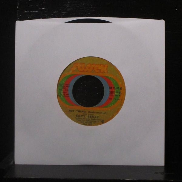 Eddy Senay - Hot Thang 7" VG SUX 230 Sussex Promo Mono Vinyl 45 - Shuga Records
