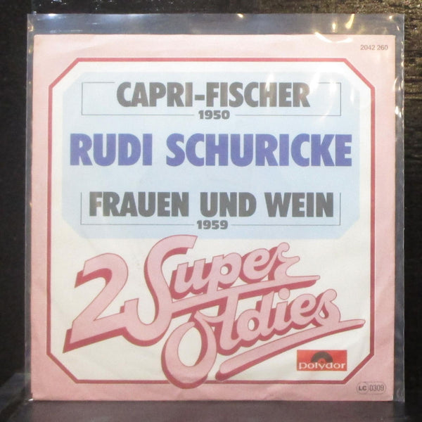 Rudi Schuricke - Capri-Fischer / Frauen Und Wein 7" Mint- Vinyl 45 Polydor - Shuga Records