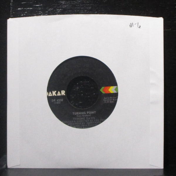 Tyrone Davis - Turning Point 7" Mint- Vinyl 45 Dakar DK 4550 USA 1975 - Shuga Records