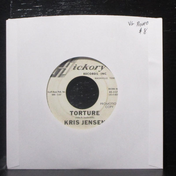 Kris Jensen - Torture / Let's Sit Down 7" VG Promo Vinyl 45 Hickory 45-1173 USA - Shuga Records