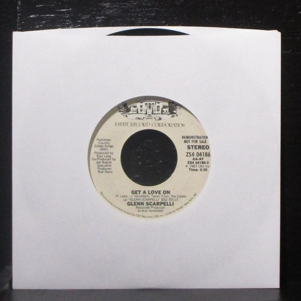 Glenn Scarpelli - Get A Love On 7" VG+ Promo Vinyl 45 Estate ZS4 04186 USA 1983 - Shuga Records