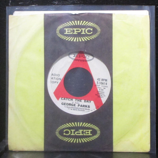 George Parks - Catch The Day / Lady Lisa 7" VG+ Promo Vinyl 45 Epic 5-10614 - Shuga Records