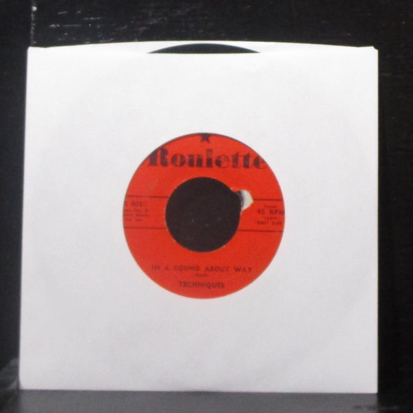 Techniques - Hey! Little Girl / In A Round About Way 7" VG Vinyl 45 Roulette - Shuga Records