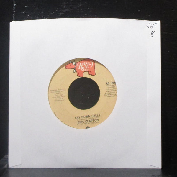 Eric Clapton - Lay Down Sally / Next Time You See Her 7" VG+ Vinyl 45 RS 886 - Shuga Records