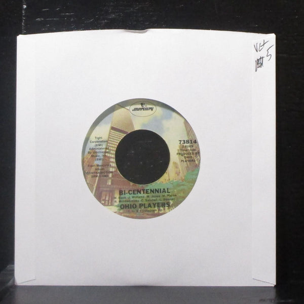 Ohio Players - Bi-Centennial / Who'd She Coo? 7" VG+ Vinyl 45 Mercury 73814 USA - Shuga Records