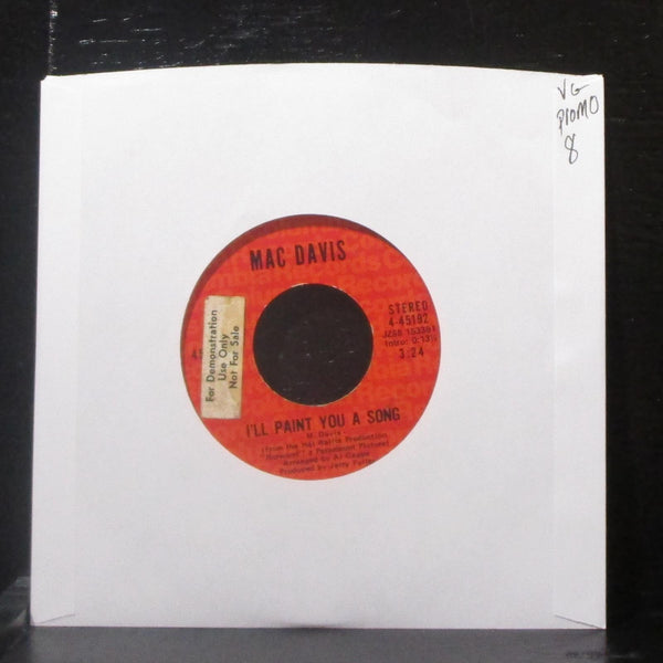 Mac Davis - I'll Paint You A Song / Closest I Ever Came 7" VG Promo Vinyl 45 - Shuga Records