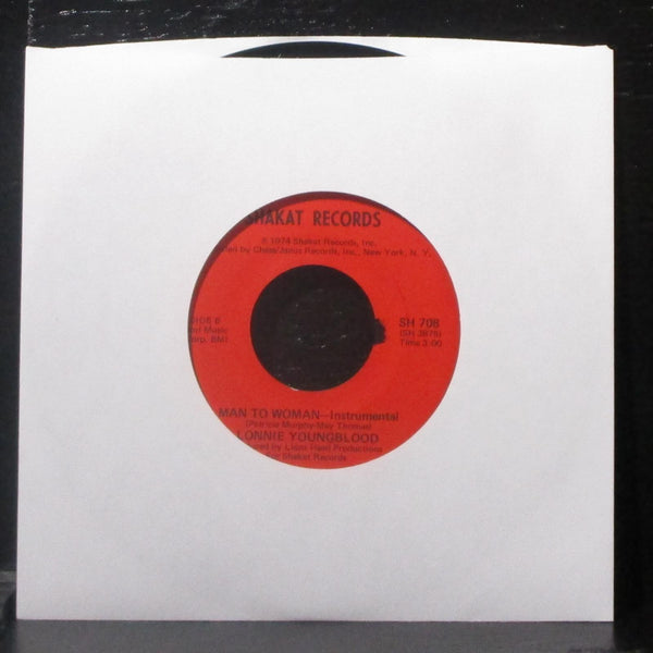 Lonnie Youngblood - Man To Woman 7" VG+ Vinyl 45 Shakat SH 708 USA 1974 - Shuga Records