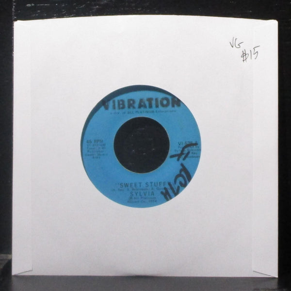 Sylvia - Sweet Stuff / Had Any Lately 7" VG Vinyl 45 Vibration VI-529 USA 1974 - Shuga Records
