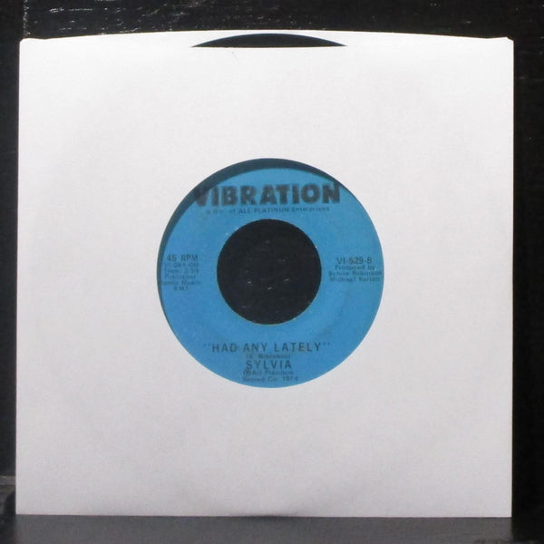Sylvia - Sweet Stuff / Had Any Lately 7" VG Vinyl 45 Vibration VI-529 USA 1974 - Shuga Records