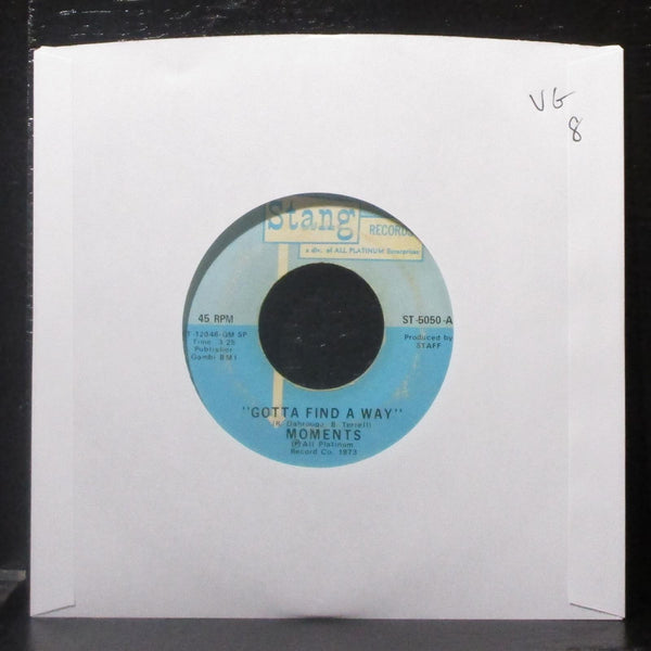 Moments - Gotta Find A Way / Sweeter As The Days Go By 7" VG Vinyl 45 Stang 1973 - Shuga Records