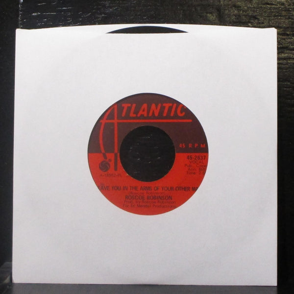 Roscoe Robinson - Oo Wee Baby I Love You 7" VG Vinyl 45-2637 Atlantic USA 1969 - Shuga Records
