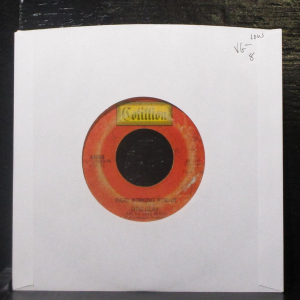 Otis Clay - Hard Working Woman 7" VG- Vinyl 45 Cotillion 44068 USA 1970 - Shuga Records