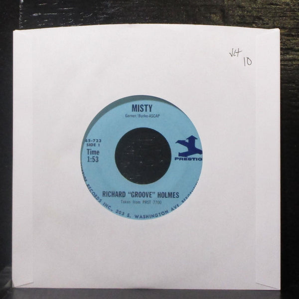 Richard "Groove" Holmes - Misty / What Now My Love 7" VG+ Vinyl 45-723 Prestige - Shuga Records