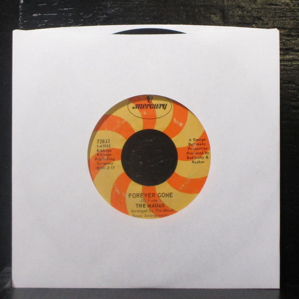 The Mauds - Soul Drippin' / Forever Gone 7" VG+ Vinyl 45 Mercury 72832 USA 1968 - Shuga Records