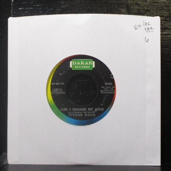 Tyrone Davis - Can I Change My Mind 7" VG+ Vinyl 45-602 Dakar USA 1968 - Shuga Records