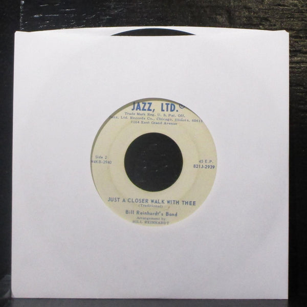 Bill Reinhardt's Band - Illinois / Just A Closer Walk With Thee 7" VG+ Vinyl 45 - Shuga Records