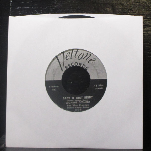 Sugarpie Desanto - I Want To Know / Baby It Ain't Right 7" VG Vinyl 45 Veltone - Shuga Records