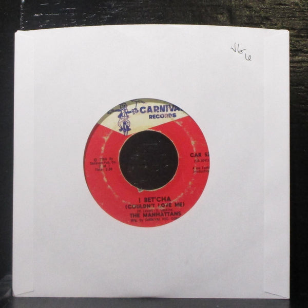 The Manhattans - I Bet'cha / Sweet Little Girl 7" VG Vinyl 45 Carnival CAR 522 - Shuga Records