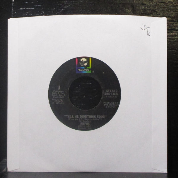 Rufus - Tell Me Something Good / Smokin' Room 7" VG Vinyl 45 ABC-11427 USA 1974 - Shuga Records