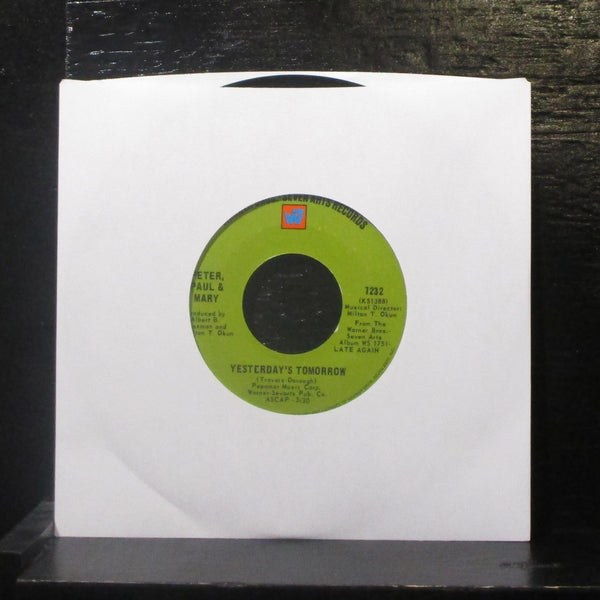 Peter, Paul & Mary - Love City / Yesterday's Tomorrow 7" VG+ Vinyl 45 WB 7232 - Shuga Records