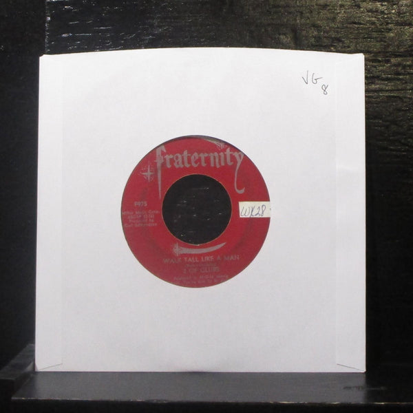 2 Of Clubs - Walk Tall / So Blue Is Fall 7" VG Vinyl 45 Fraternity F975 USA 1967 - Shuga Records