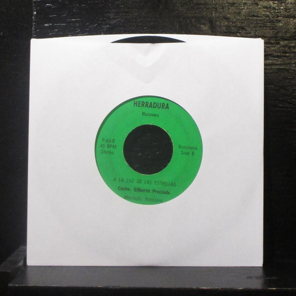 Gilberto Preciado - Por Mi Pobreza 7" VG+ Vinyl 45 Herradura P-66 Mexico - Shuga Records