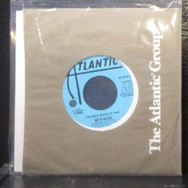 Bette Midler - Favorite Waste Of Time 7" Mint- Promo Vinyl 45 Atlantic 7-89761 - Shuga Records