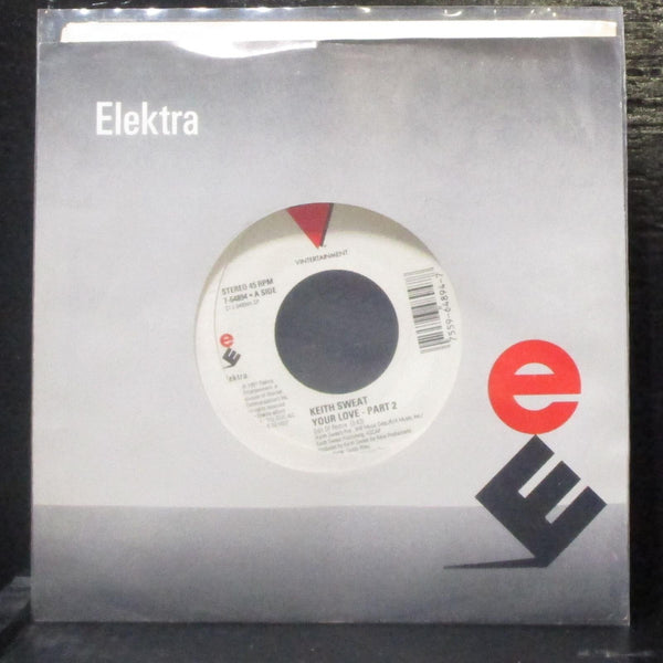 Keith Sweat - Your Love - Part 2 7" Mint- Vinyl 45 Elektra 7-64894 USA 1991 - Shuga Records