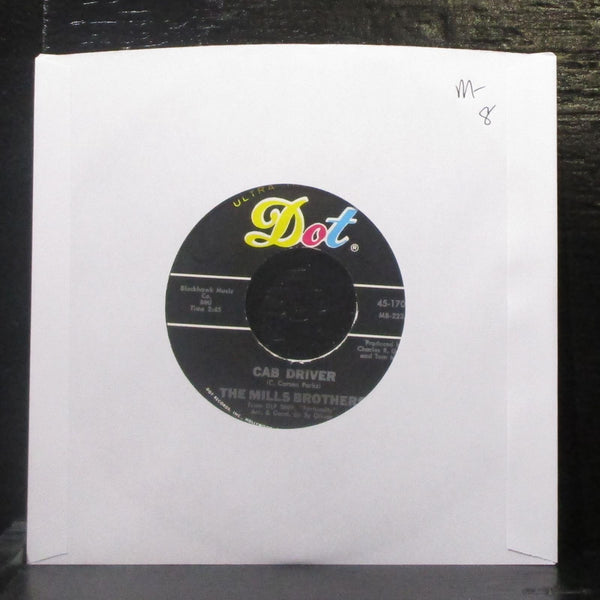 The Mills Brothers - Cab Driver / Fortuosity 7" Mint- Vinyl 45 Dot 45-17041 USA - Shuga Records
