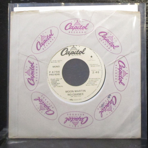 Moon Martin - No Chance 7" Mint- Promo Vinyl 45 Captiol P-4794 USA 1979 - Shuga Records