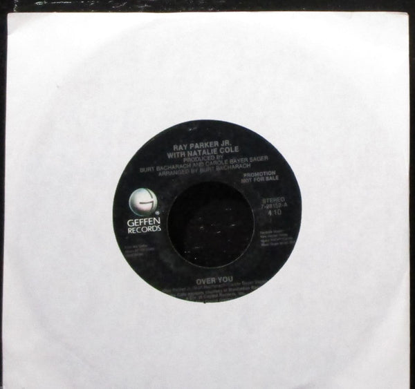 Ray Parker Jr. & Natalie Cole - Over You 7" VG+ Vinyl 45 Geffen 7-28152 Promo - Shuga Records