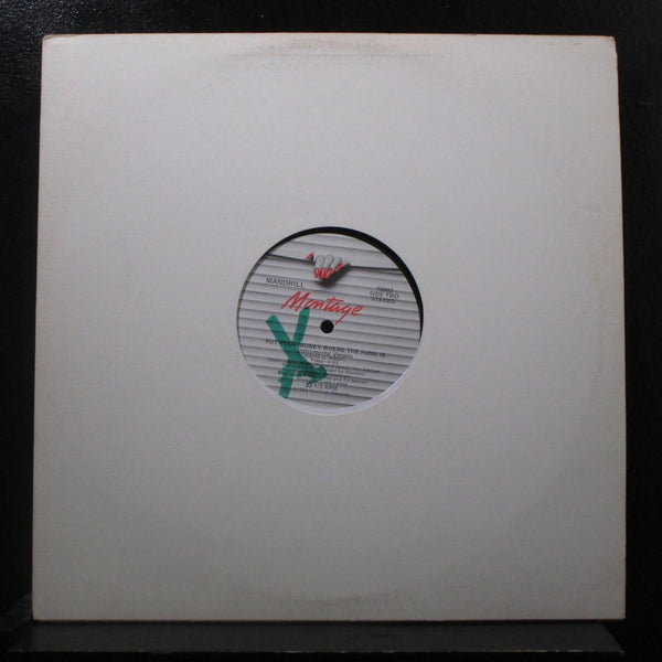 Mandrill - Put Your Monery Where The Funk Is 12" Mint- 79902 Vinyl Record - Shuga Records