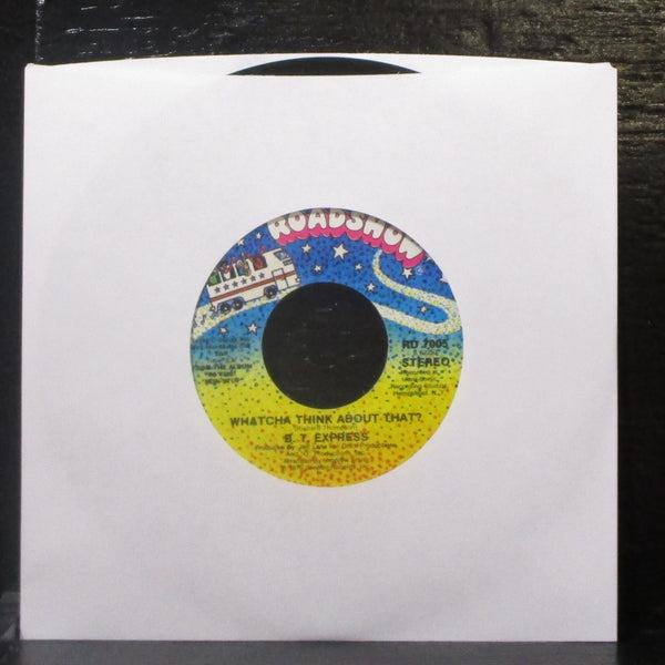 B.T. Express - Close To You / Whatcha Think About That? 7" Mint- Vinyl 45 1975 - Shuga Records